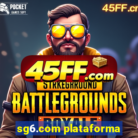 sg6.com plataforma